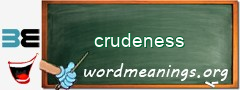 WordMeaning blackboard for crudeness